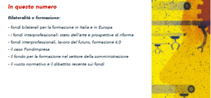 Su Professionalità Studi n.2/2017 contributi di  Bruno SCUOTTO, Presidente di Fondimpresa, e di Mario VITOLO, direttore dell’OBR Campania, con Massimo RESCE, ricercatore dell’INAPP